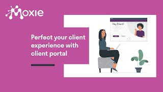 Client portal: Perfect your client experience