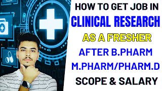 How to Get Job in Clinical Research as Fresher | Jobs after Pharmacy | Clinical Research Jobs