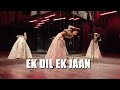 Ek Dil Ek Jaan | Roza Rana Choreography | Nritya Shakti