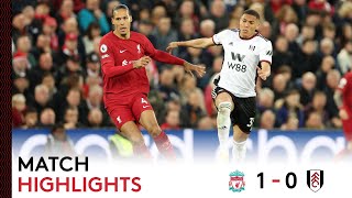 Liverpool 1-0 Fulham | Premier League Highlights | Narrow Defeat In Liverpool