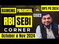 Banking & Financial Current Affairs OCTOBER & NOVEMBER 2024 | RBI & SEBI CORNER | Kapil Kathpal