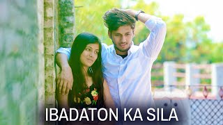 New Hindi Song | Ibaadato Ka Sila | Anshul Rastogi | Anamika Mahra | Sad Songs Love Story