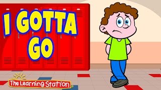 Bathroom Manners Children’s Song ♫ I Gotta Go ♫ Good Manners & Hand Washing  by The Learning Station
