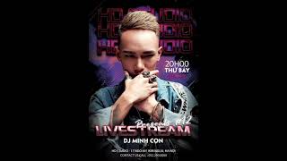 HD Studio Livestream #12 | DJ PRODUCER MINH CON