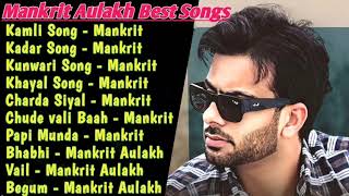 Mankirt Aulakh All Songs 2022 |Mankirt Aulakh Jukebox |Mankirt Aulakh Non Stop Hits |Top Punjabi Mp3
