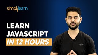 🔥Learn JavaScript in 12 hours | JavaScript Tutorial For Beginners | JavaScript 2026 | Simplilearn