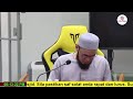 21/11/2023 -KULIAH MAGHRIB OLEH USTAZ ABDUL LATIF RAHBAR  : KITAB RIYADH AL-SOLIHIN