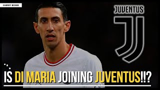 🚨Is Di Maria Joining Juventus!!?🚨Di Maria Transfer News