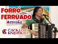 FORRÓ FERRUADO - Assisão (Por Civaldo Andrade)