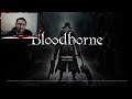 hunting nightmares u0026 dodging death bloodborne live embrace the fear 🔥🩸⚔️