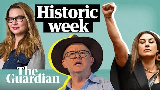 The week in Australian politics with Amy Remeikis: a historic week