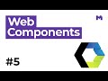 Web Components – 5. Custom Elements usando HTML Templates