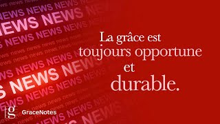 MEILLEURES NOUVELLES - GraceNotes du 26 Avril 2024 en Français