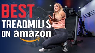 Best Treadmills on Amazon: Treadmills Delivered to your Door!