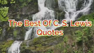 Top 10 Best C. S. Lewis Quotes Of All Time