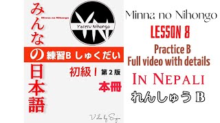 Minna no Nihongo Renshuu b answers Lesson 8 | in Nepali Practice B | Japanese language with details