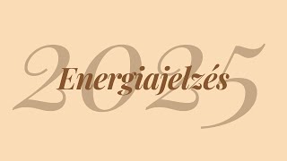 Mit hoz a 2025-ös év? l Éves EnergiaJelzés