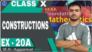 Constructions | Class 10th Math Exercise 20A one shot video | R.S.Aggarwal Math | ICSE MATH