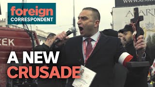 A New Crusade: Poland's embrace of Catholicism and Anti LGBT Ideology | Foreign Correspondent