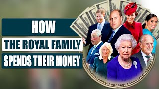 How the British Royal Family Spends Their Money