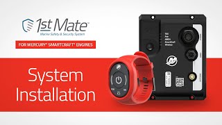 How-to Install the 1st Mate Marine Safety & Security System™ for Mercury® SmartCraft® Engines