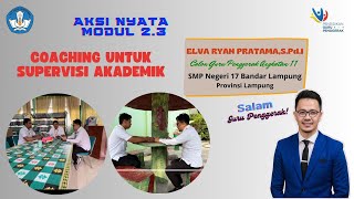 Aksi Nyata Modul 2.3 | Coaching untuk supervisi Pendidikan