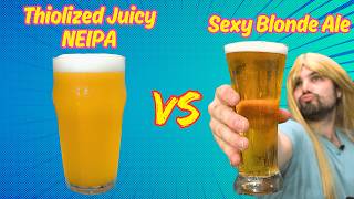 Thiolised Juicy NEIPA Vs Sexy Blond Ale; Which is best?