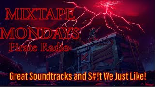 Mixtape Mondays - Pirate Radio!  Cool Soundtracks and Stuff We Just Like!