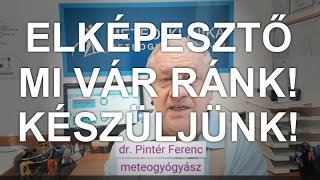 Elképesztő változásra kell felkészülnünk! Még időben figyelmeztetjük az időjárás-érzékenyeket (is)!