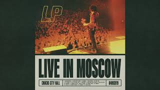 LP - Lost On You (Live in Moscow) [Official Audio]