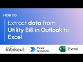 How to Extract Data from Utility Bill in Outlook to Excel with Power Automate