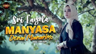 Sri Fayola - Manyasa Denai Manarimo (Official Music Video)