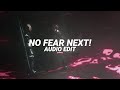 no fear! x next! (brazilian phonk) -  andromeda, kvrxd x ncts [edit audio]