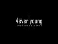 4EVER YOUNG