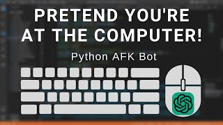ChatGPT Coding - Make A Realistic AFK Bot!