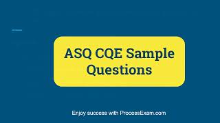 How to Prepare for ASQ Certified Quality Engineer (CQE) Certification Exam?