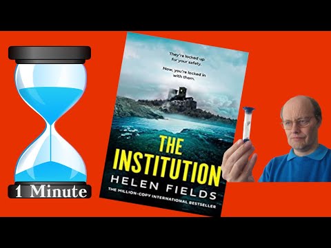 One Minute Review: The Institution by Helen Fields