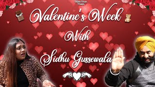 Valentine's Week with Sidhu Gussewala | Mr.Param