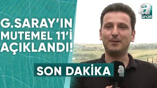 Galatasaray'ın Adana Demirspor Karşısındaki Muhtemel İlk 11'ini Emre Kaplan Açıkladı! / A Spor