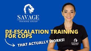 Practical De-Escalation and Tactical Conduct © - Advanced Training for Law Enforcement Officers