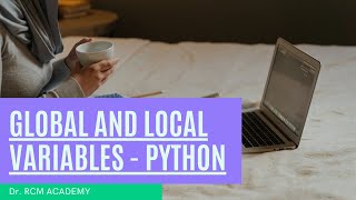 Global and Local Variables in Python