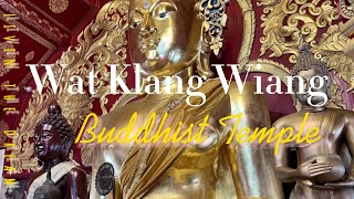 WAT KLANG WIANG TEMPLE IN CHIANG RAI, THAILAND 🇹🇭