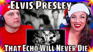 First Time Seeing That Echo Will Never Die - Elvis Presley & The Black Community | Reaction