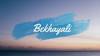 Bekhayali Song | Sachet Tandon | Kabir Singh | Lyrics