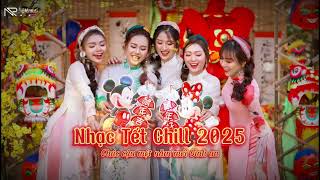 Nhạc Tết Chill 2025 - Tết Này Con Sẽ Về - Nhạc Xuân Chill Nghe Là Thấy Tết