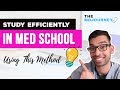 Study Efficiently In Med School With This Method