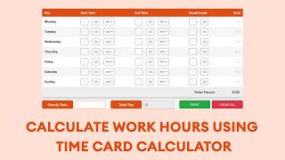 How to Calculate Work Hours Using Time Card Calculator