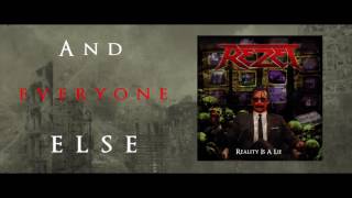 Rezet - Reality Is A Lie (Official Lyric Video)