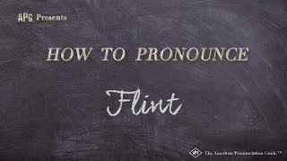 How to Pronounce Flint (Real Life Examples!)