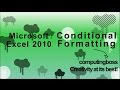 Microsoft Excel 2010 - Conditional Formatting